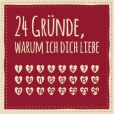 24 Gründe, warum ich dich liebe