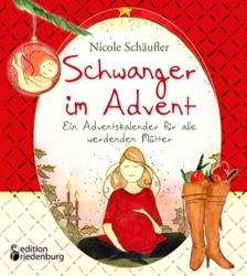 Ein Adventskalender für alle werdenden Mütter